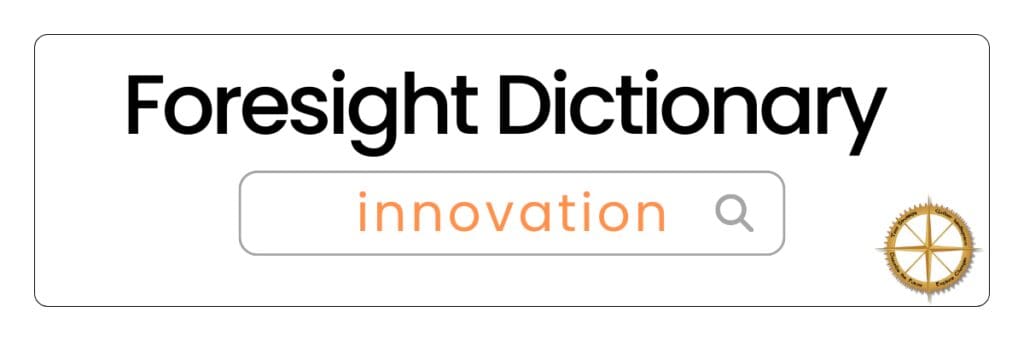 Foresight Dictionary innovation