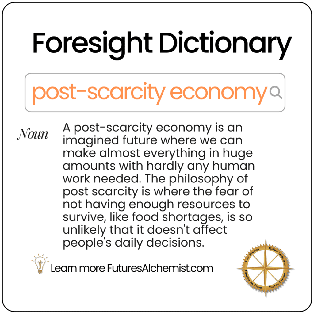 Foresight Dictionary post-scarcity economy