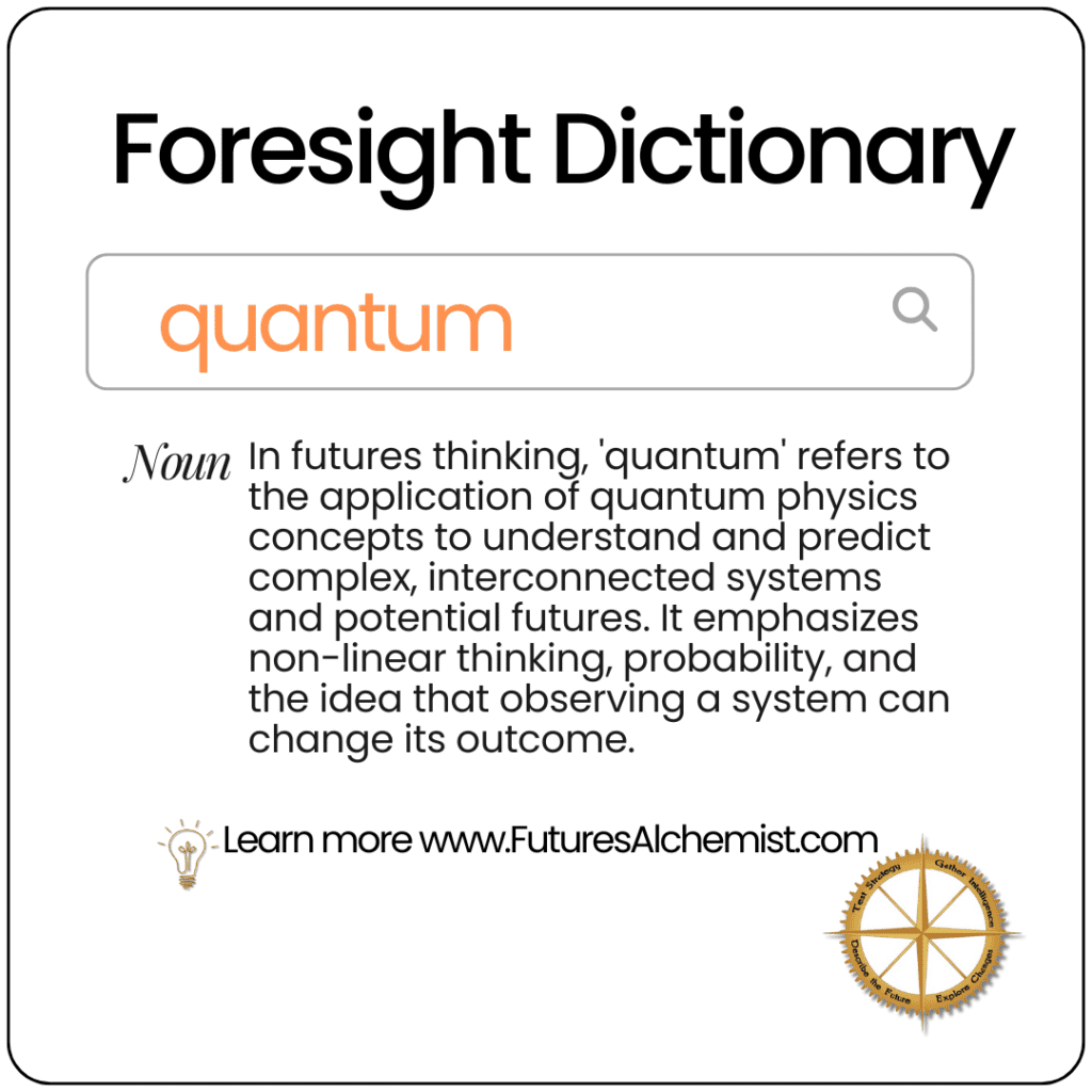 Foresight Dictionary quantum