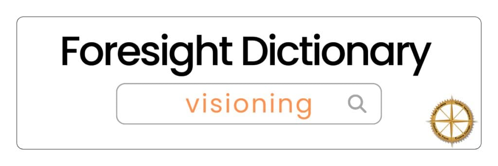 Foresight Dictionary visioning