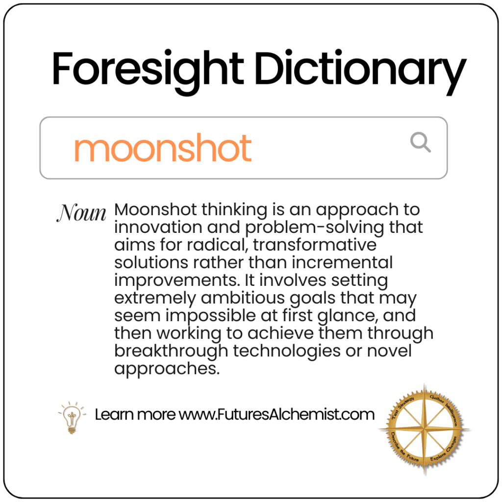 Foresight Dictionary moonshot