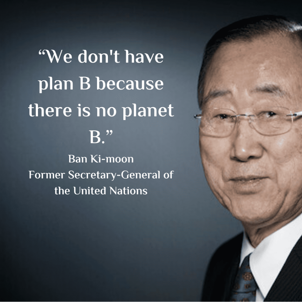 Planet B Ban Ki-moon