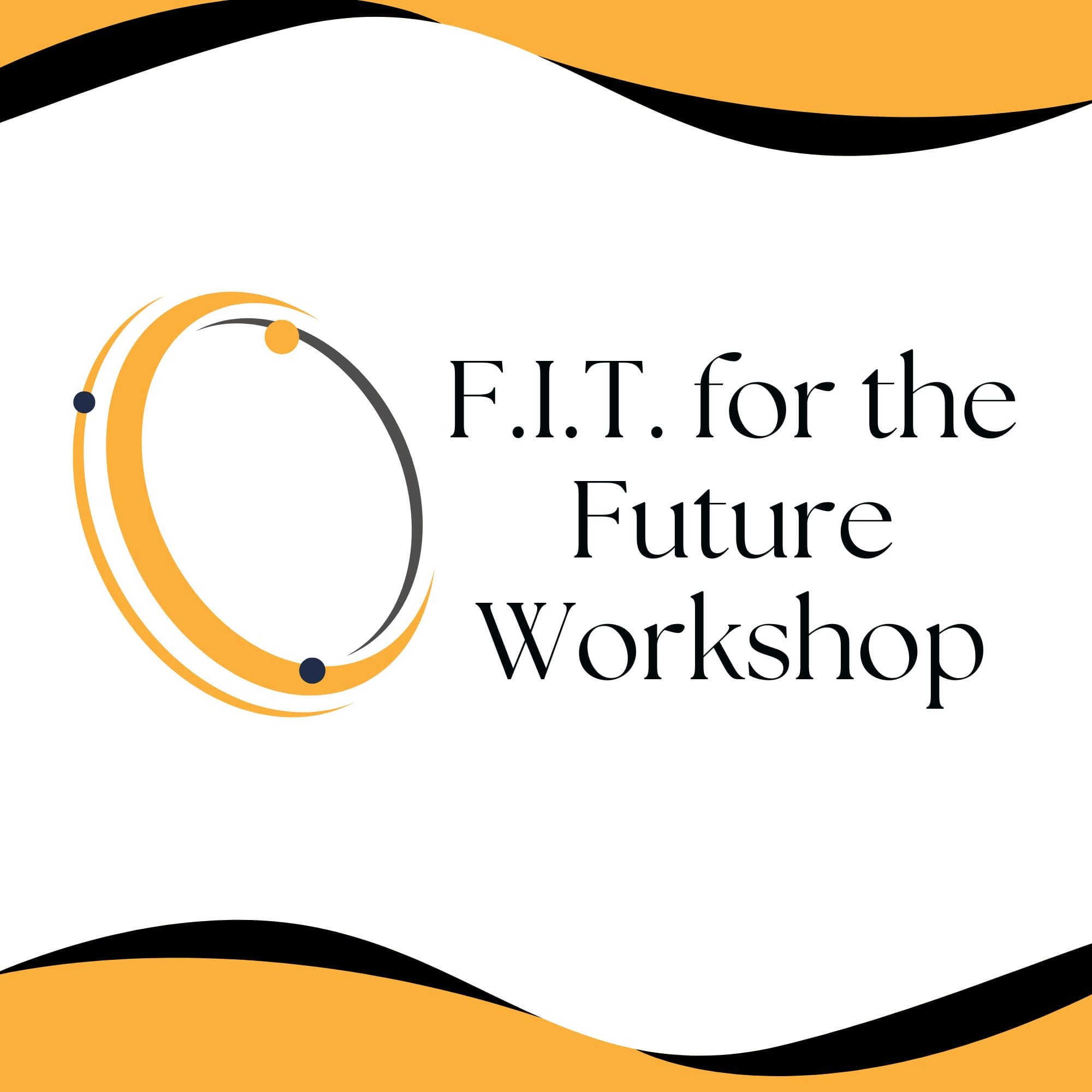 FIT for the Future